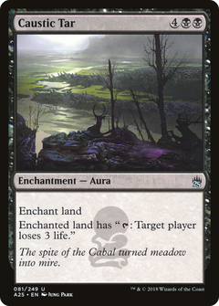 Caustic Tar [Masters 25]-1