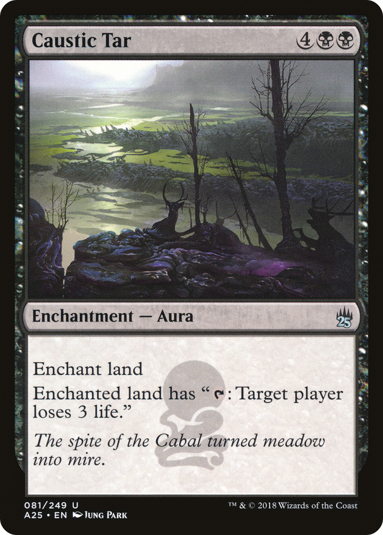 Caustic Tar [Masters 25]-1