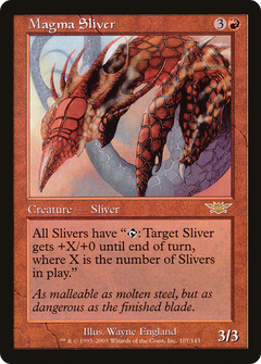 Magma Sliver [Legions]-1
