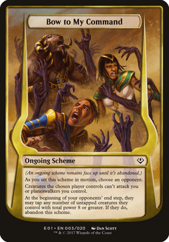 Bow to My Command (Schemes) [Archenemy: Nicol Bolas Schemes]-1