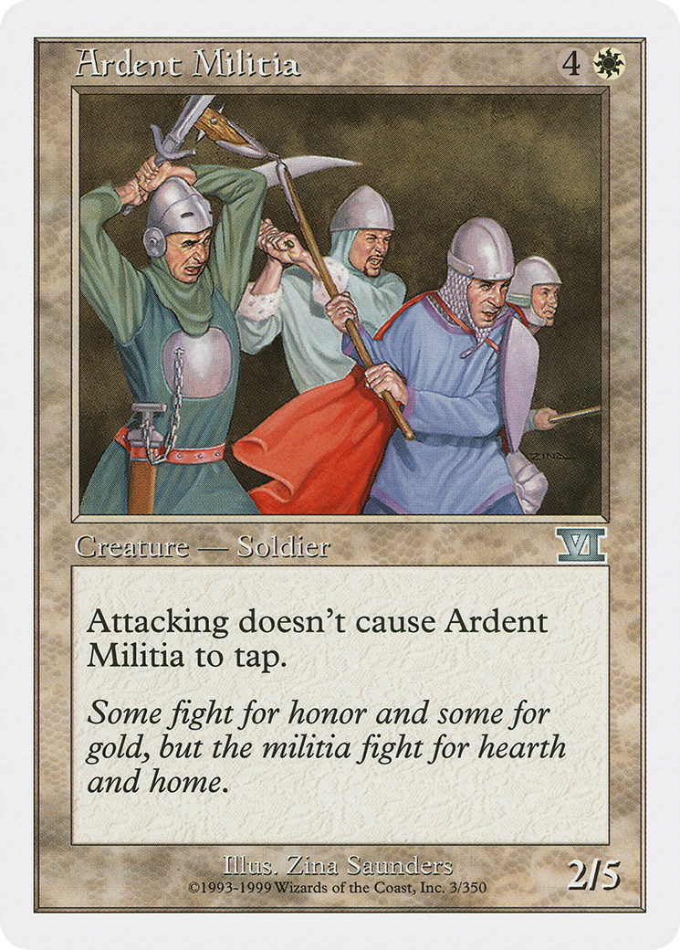 Ardent Militia [Classic Sixth Edition]-1