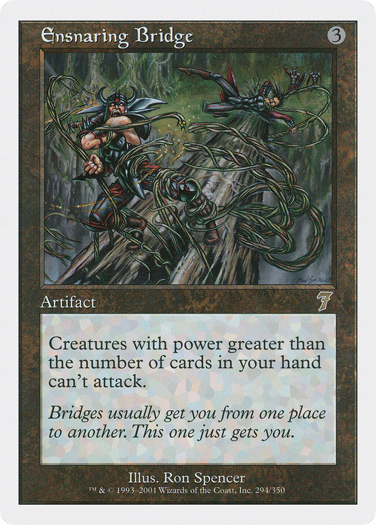 Ensnaring Bridge [Seventh Edition]-1