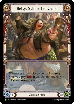 Betsy, Skin in the Game (Rainbow Foil) [HER109] (Promo)  Rainbow Foil-1