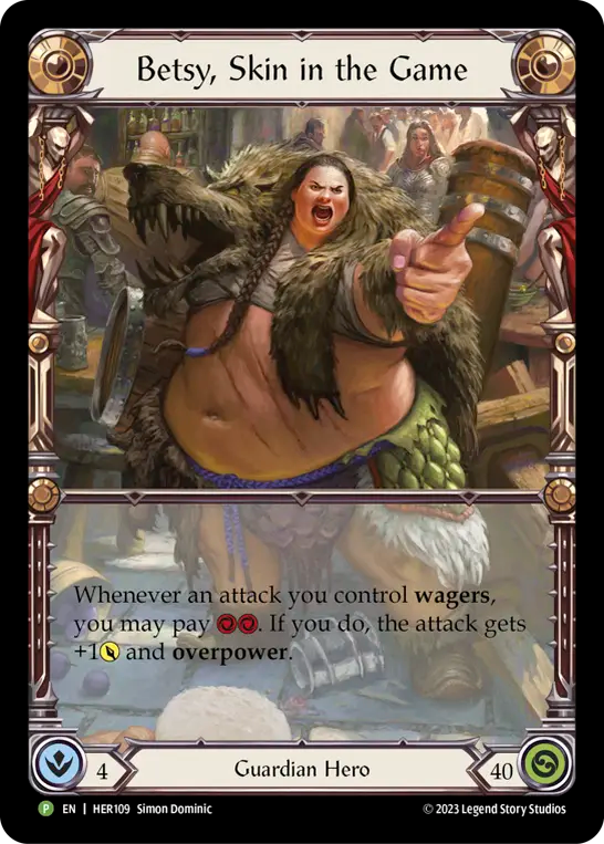 Betsy, Skin in the Game (Rainbow Foil) [HER109] (Promo)  Rainbow Foil-1