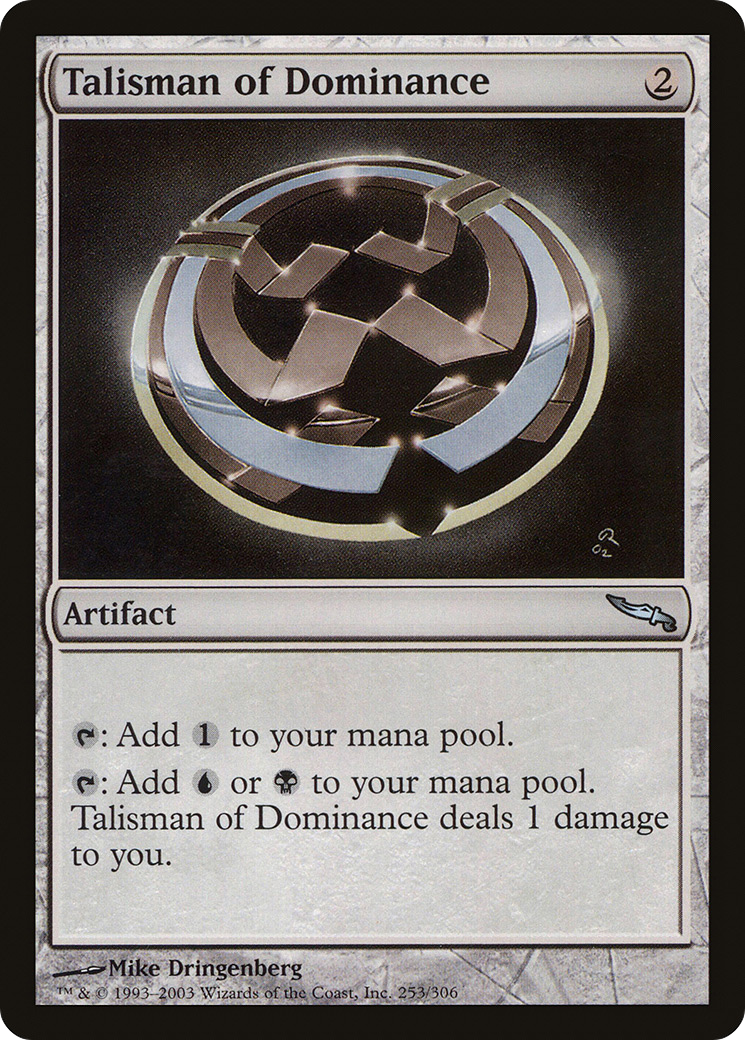 Talisman of Dominance [Mirrodin]-1