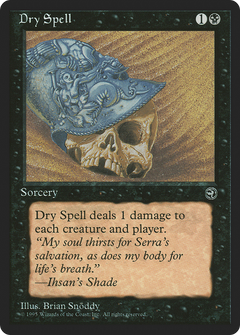 Dry Spell (Ihsan's Shade Flavor Text) [Homelands]-1