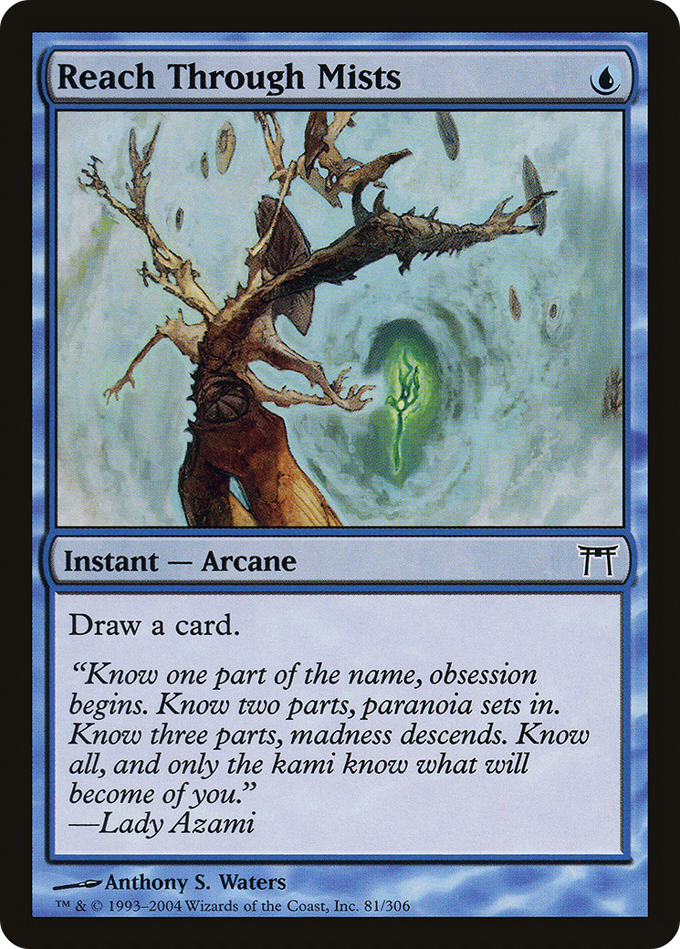 Reach Through Mists [Champions of Kamigawa]-1