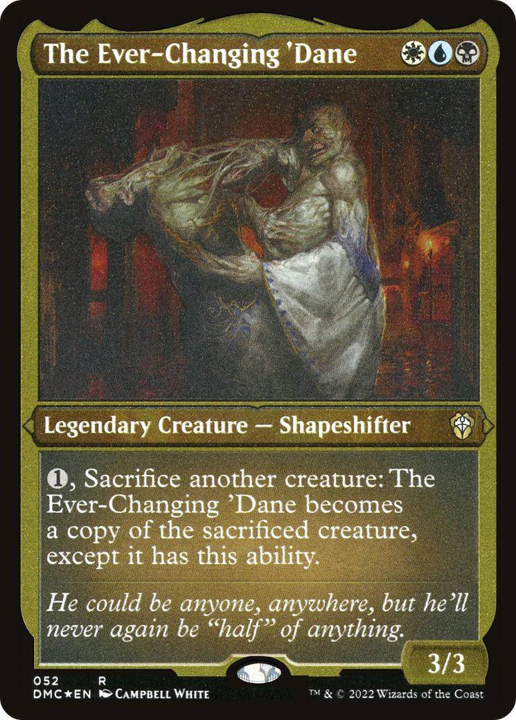The Ever-Changing 'Dane (DMC-052) - Dominaria United Commander Etched Foil-1