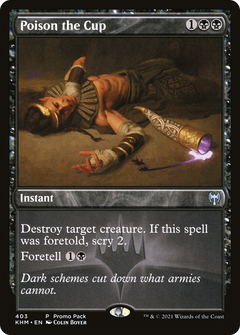 Poison the Cup (Promo Pack) [Kaldheim Promos]-1