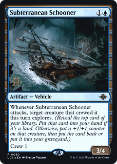 Subterranean Schooner [The Lost Caverns of Ixalan Prerelease Cards]-1