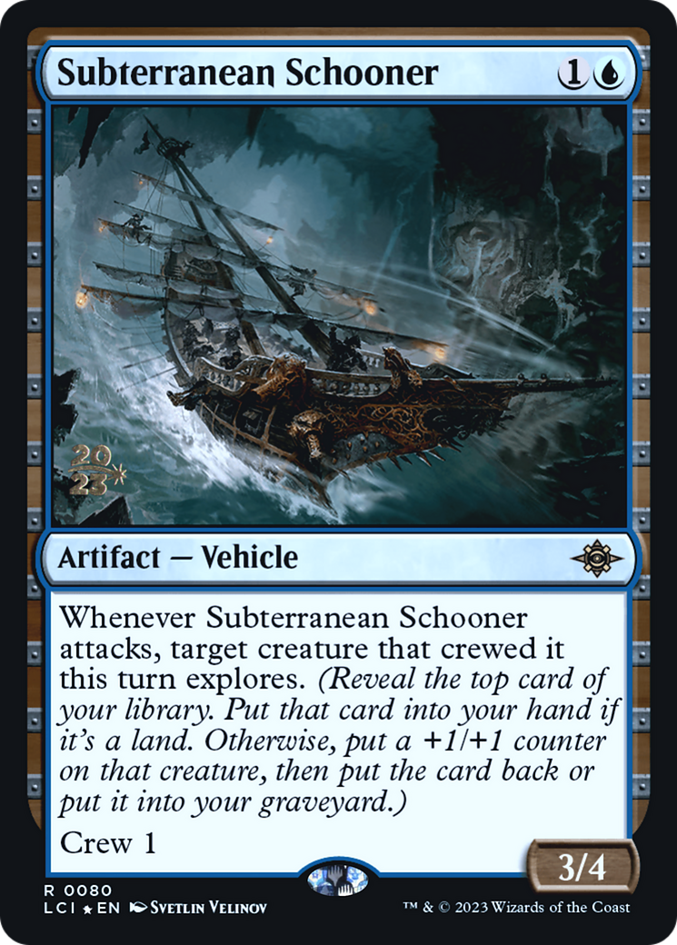 Subterranean Schooner [The Lost Caverns of Ixalan Prerelease Cards]-1