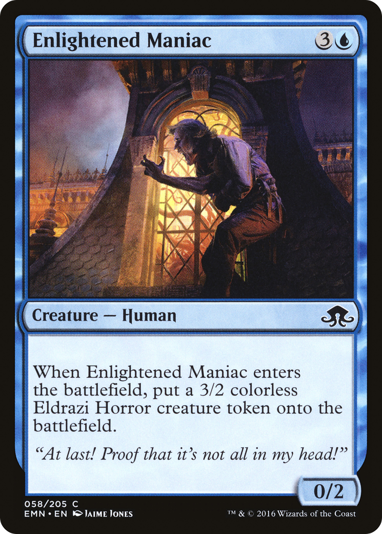 Enlightened Maniac [Eldritch Moon]-1
