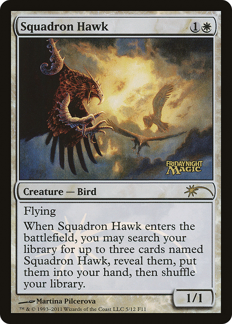 Squadron Hawk [Friday Night Magic 2011]-1