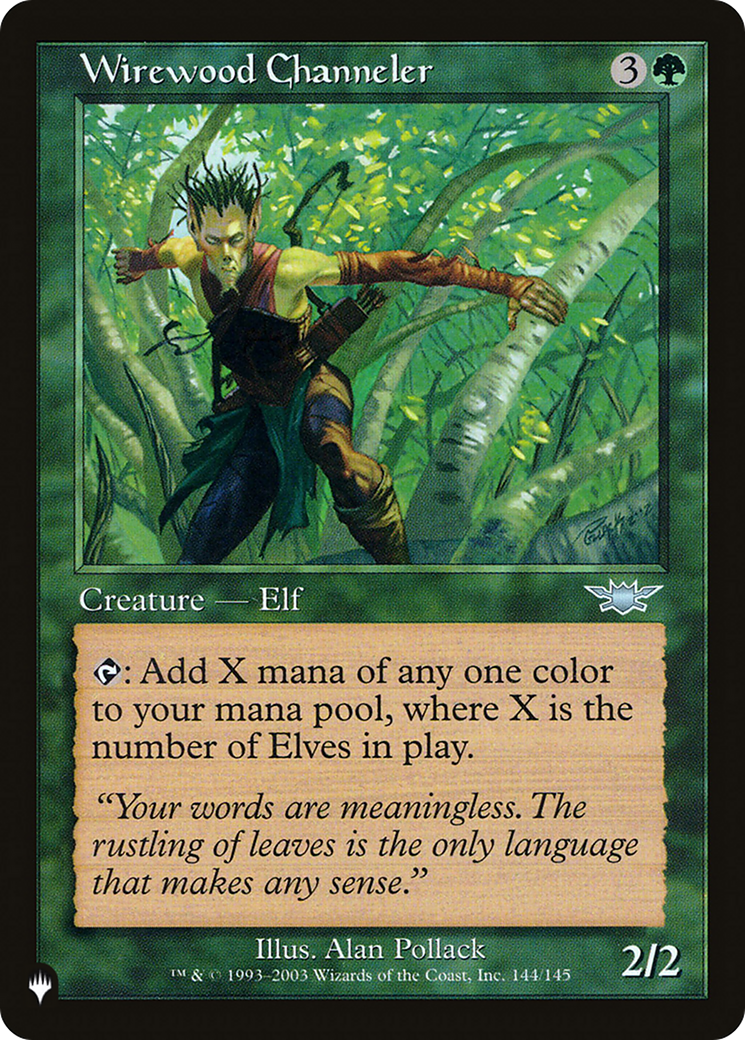 Wirewood Channeler [The List]-1