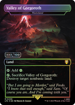 Valley of Gorgoroth - Wasteland (Serial Numbered) (LTC-406) - Tales of Middle-earth Commander / Valley of Gorgoroth (Borderless) Foil-1