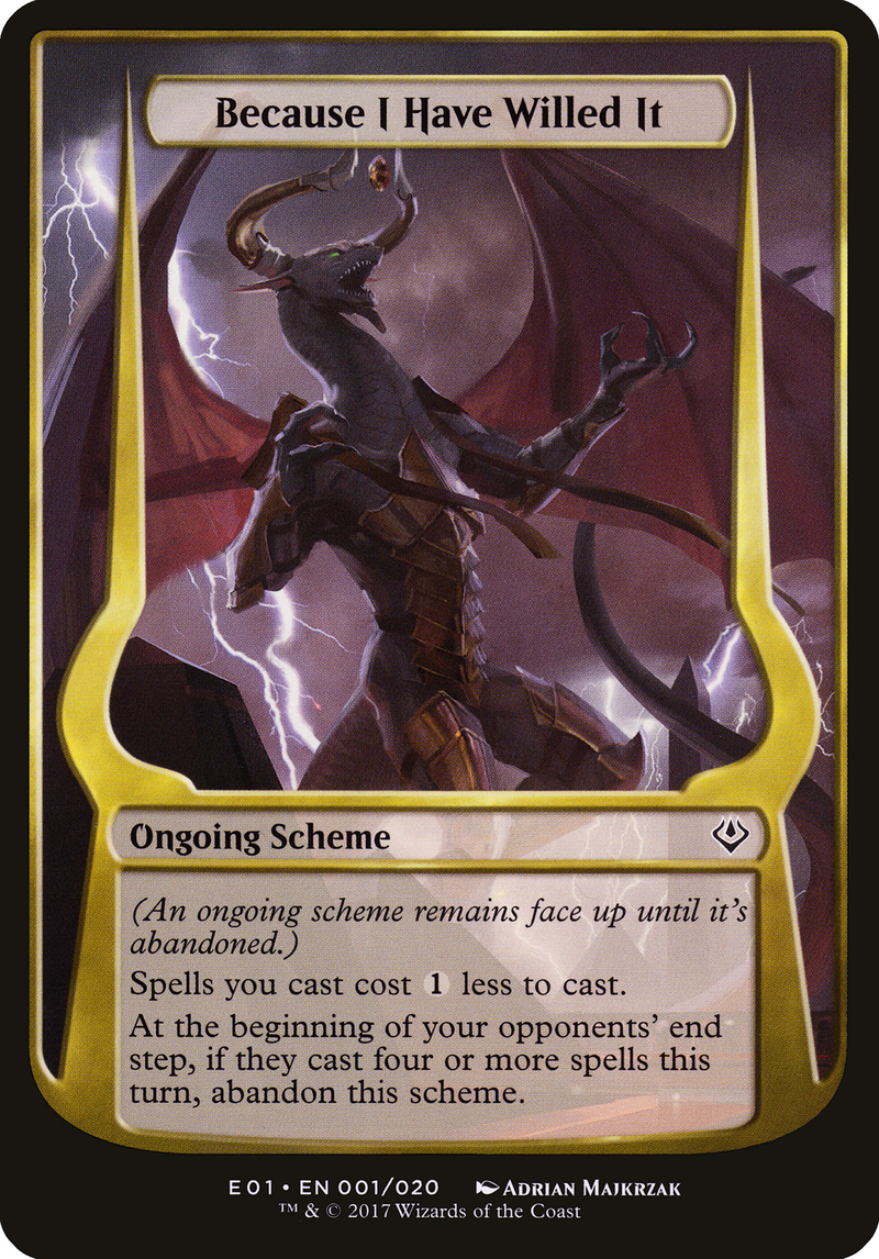 Because I Have Willed It (Schemes) [Archenemy: Nicol Bolas Schemes]-1