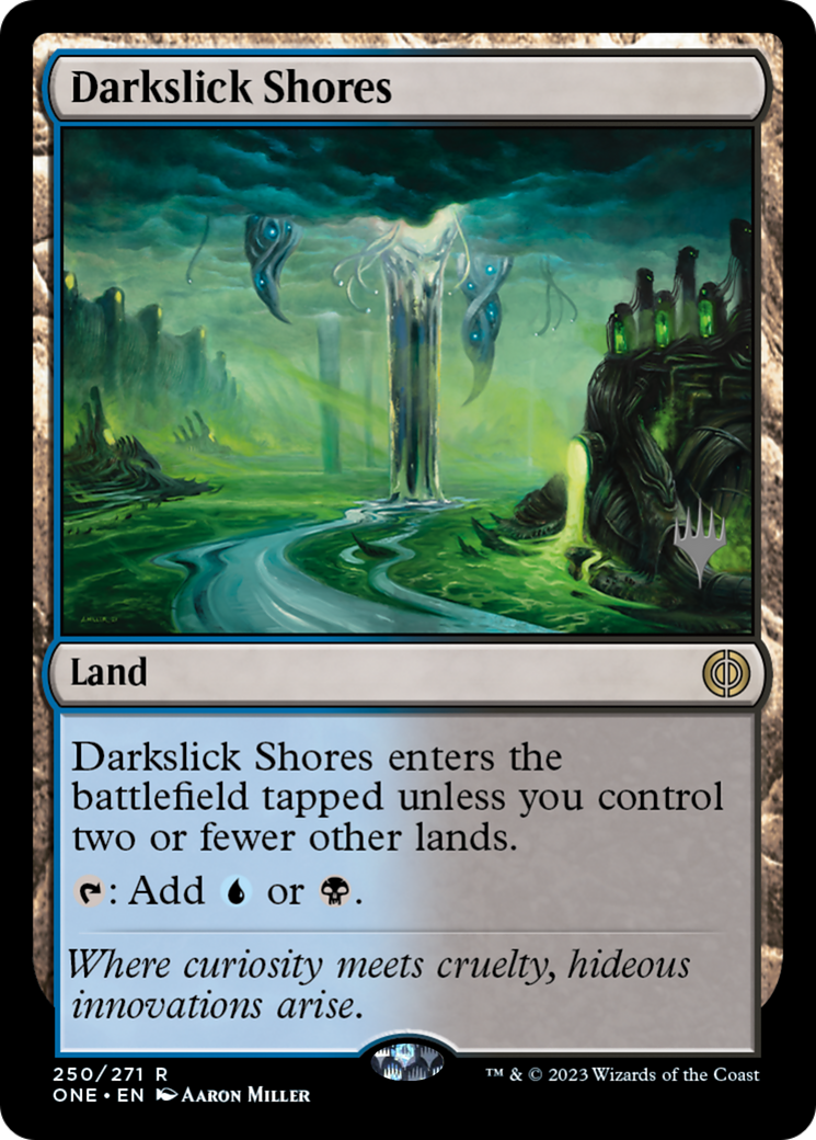 Darkslick Shores (Promo Pack) [Phyrexia: All Will Be One Promos]-1
