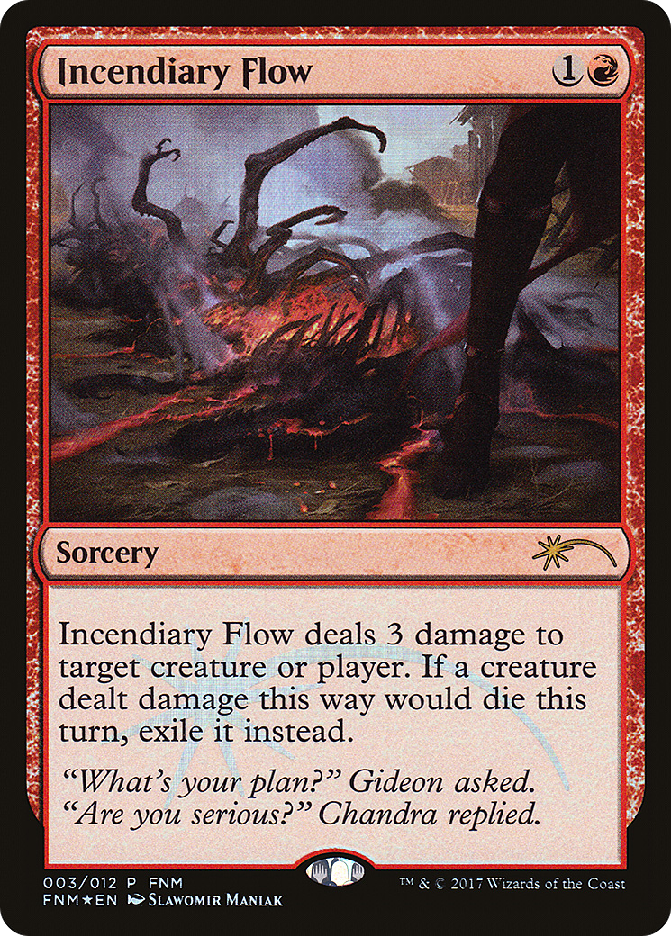 Incendiary Flow [Friday Night Magic 2017]-1