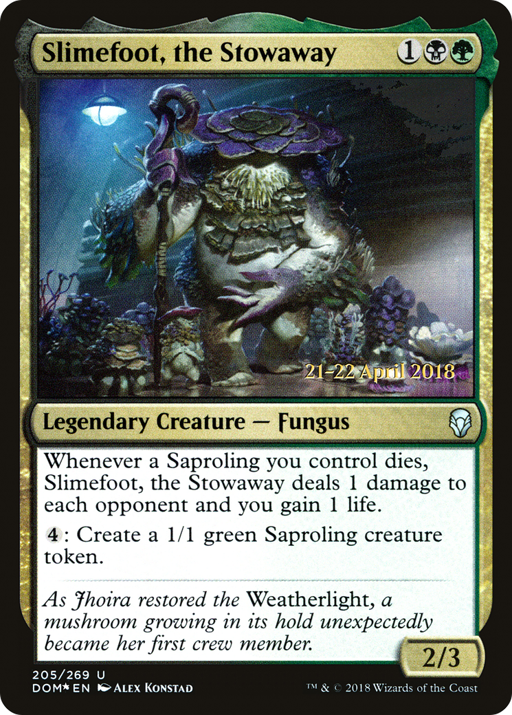 Slimefoot, the Stowaway [Dominaria Prerelease Promos]-1