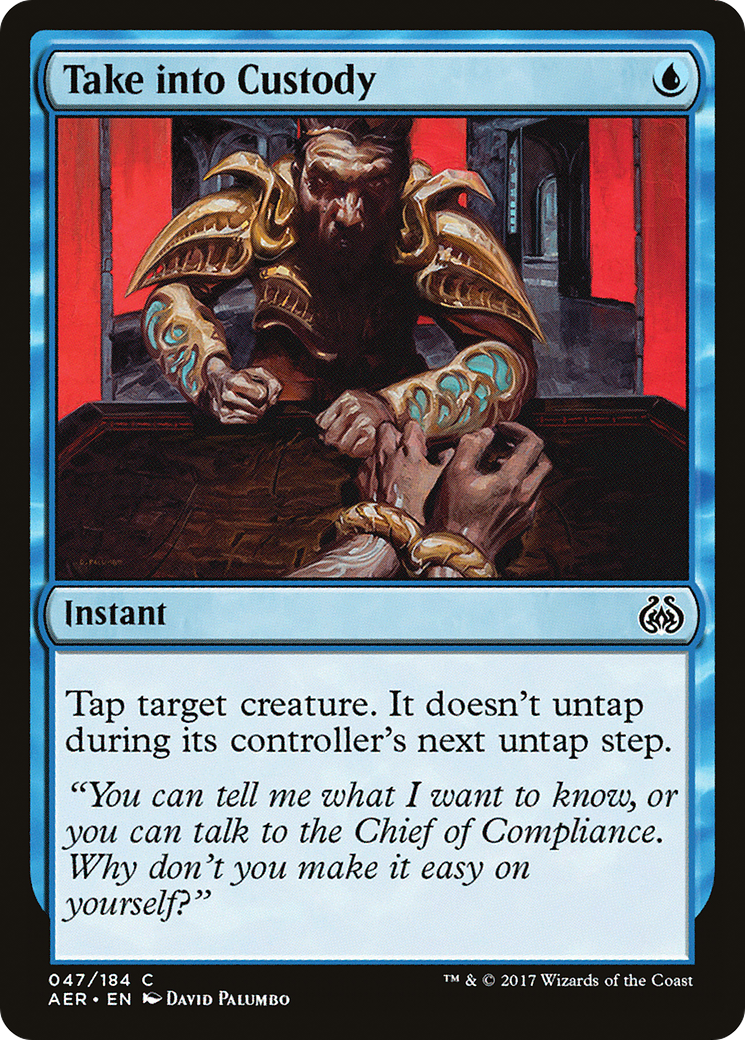 Take into Custody [Aether Revolt]-1