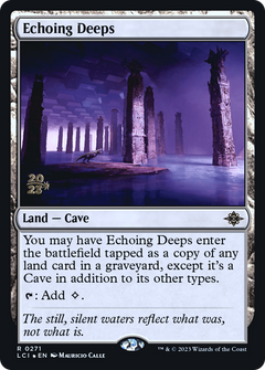 Echoing Deeps [The Lost Caverns of Ixalan Prerelease Cards]-1