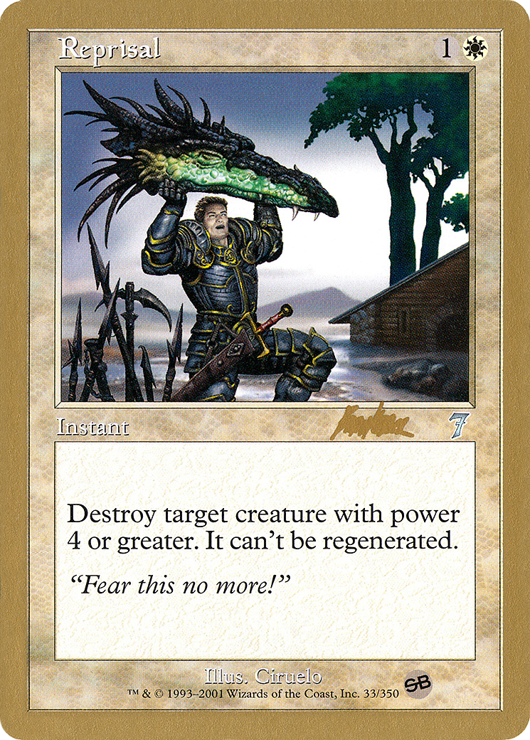 Reprisal - 2002 Brian Kibler (7ED) (SB) (WCD-) - World Championship Decks 2002-1