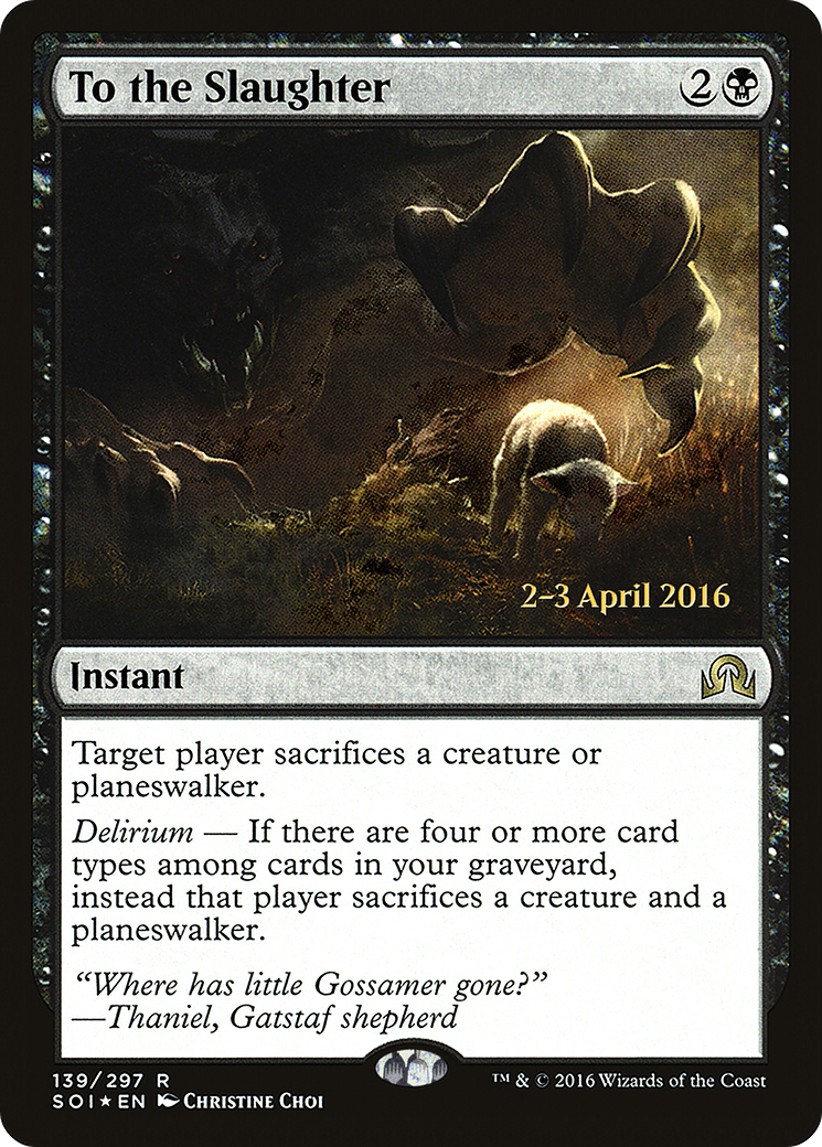 To the Slaughter [Shadows over Innistrad Prerelease Promos]-1