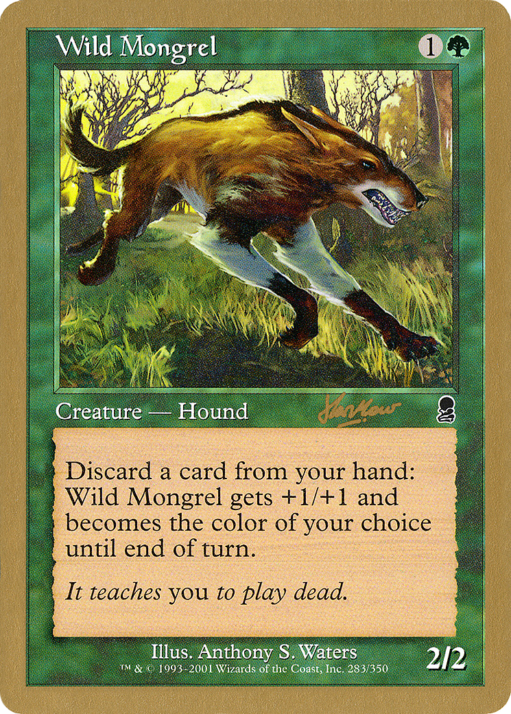 Wild Mongrel - 2002 Sim Han How (ODY) (WCD-) - World Championship Decks 2002-1
