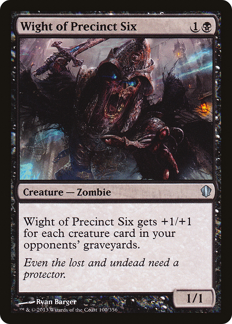 Wight of Precinct Six (C13-100) - Commander 2013-1