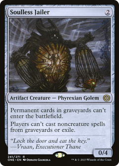 Soulless Jailer [Phyrexia: All Will Be One]-1