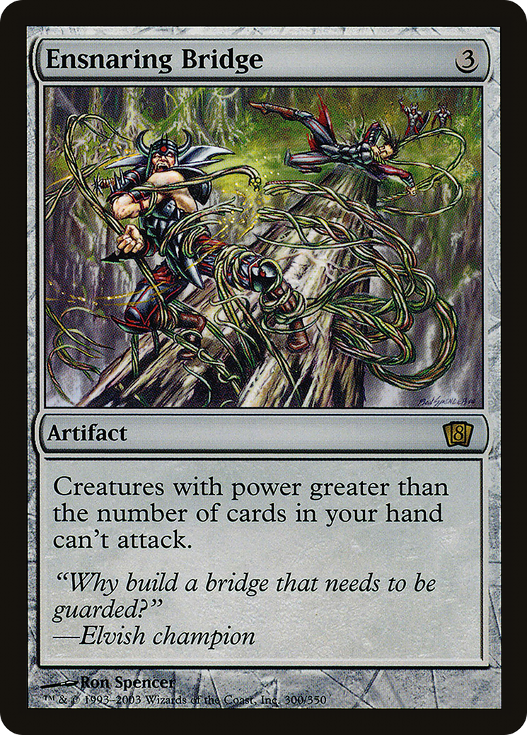 Ensnaring Bridge [Eighth Edition]-1