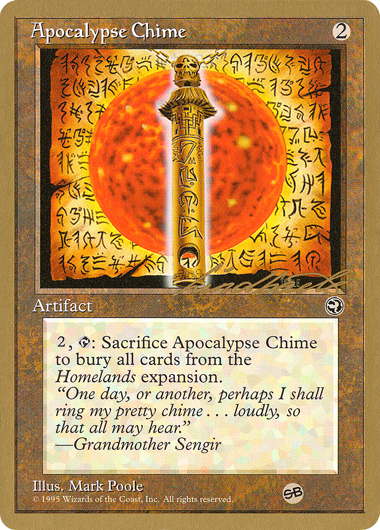 Apocalypse Chime - 1996 Leon Lindback (HML) (SB) (WCD-) - Pro Tour Collector Set-1