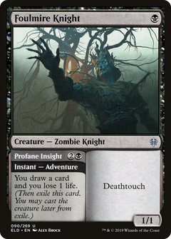 Foulmire Knight // Profane Insight [Throne of Eldraine]-1