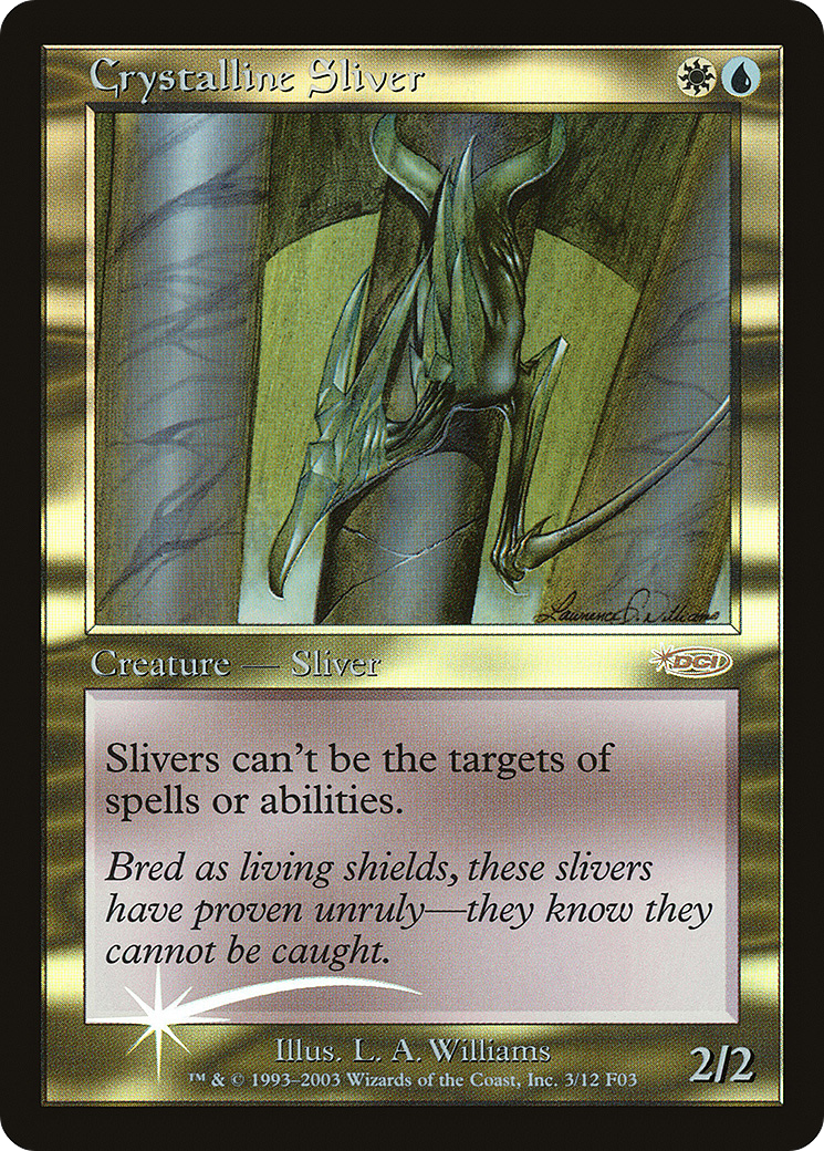 Crystalline Sliver [Friday Night Magic 2003]-1