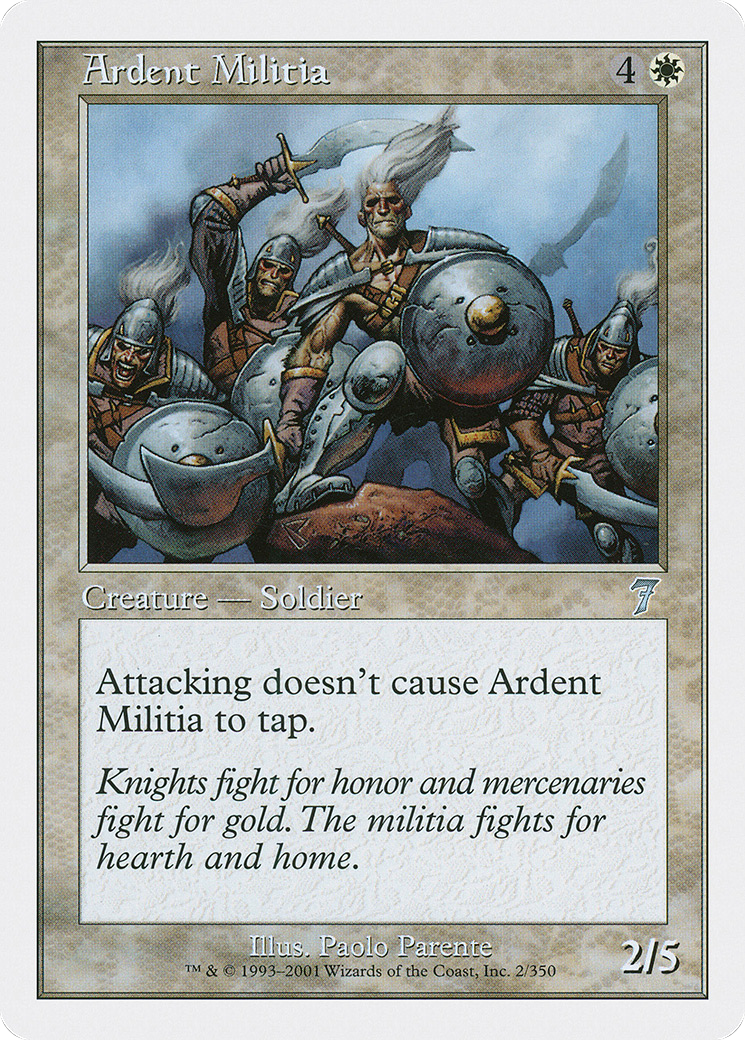 Ardent Militia [Seventh Edition]-1