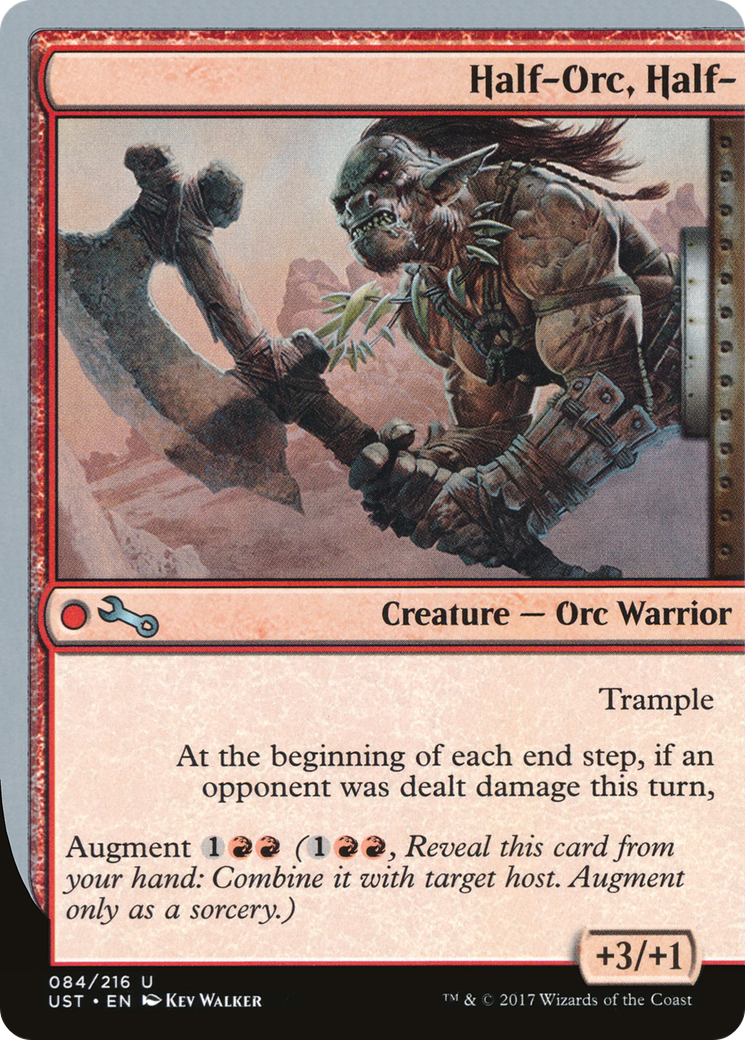 Half-Orc, Half- [Unstable]-1