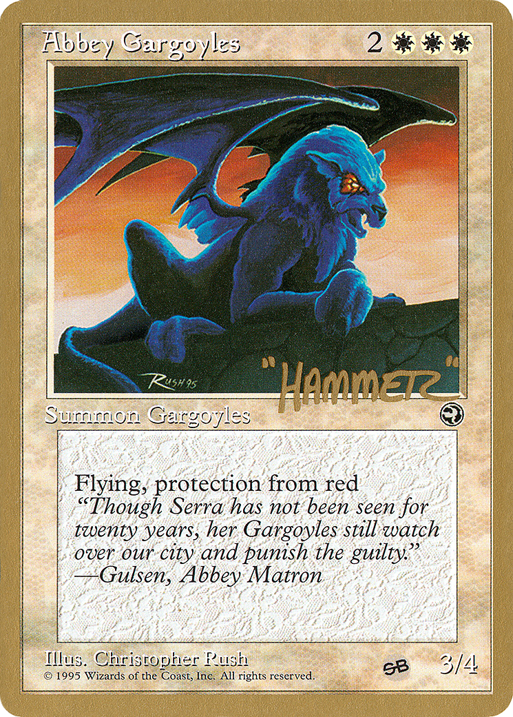 Abbey Gargoyles - 1996 Shawn "Hammer" Regnier (HML) (SB) (WCD-) - Pro Tour Collector Set-1