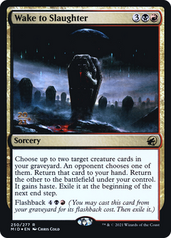 Wake to Slaughter (PRE-250) - Innistrad: Midnight Hunt Promos Foil-1