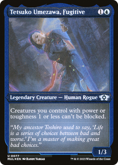 Tetsuko Umezawa, Fugitive (Foil Etched) (MUL-077) - Multiverse Legends Foil-1