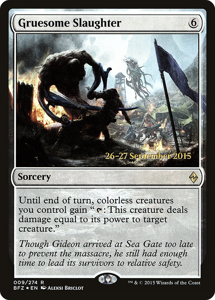 Gruesome Slaughter [Battle for Zendikar Prerelease Promos]-1