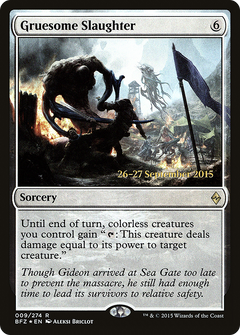 Gruesome Slaughter [Battle for Zendikar Prerelease Promos]-1