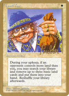Land Tax (Preston Poulter) [Pro Tour Collector Set]-1