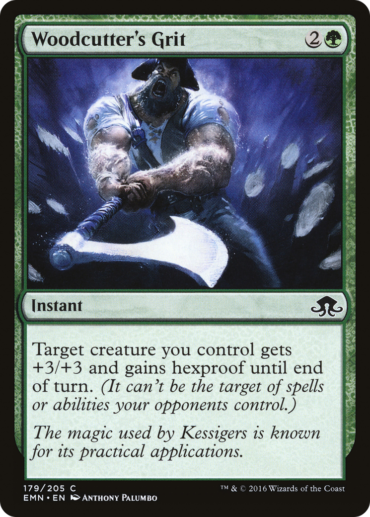 Woodcutter's Grit (EMN-179) - Eldritch Moon-1
