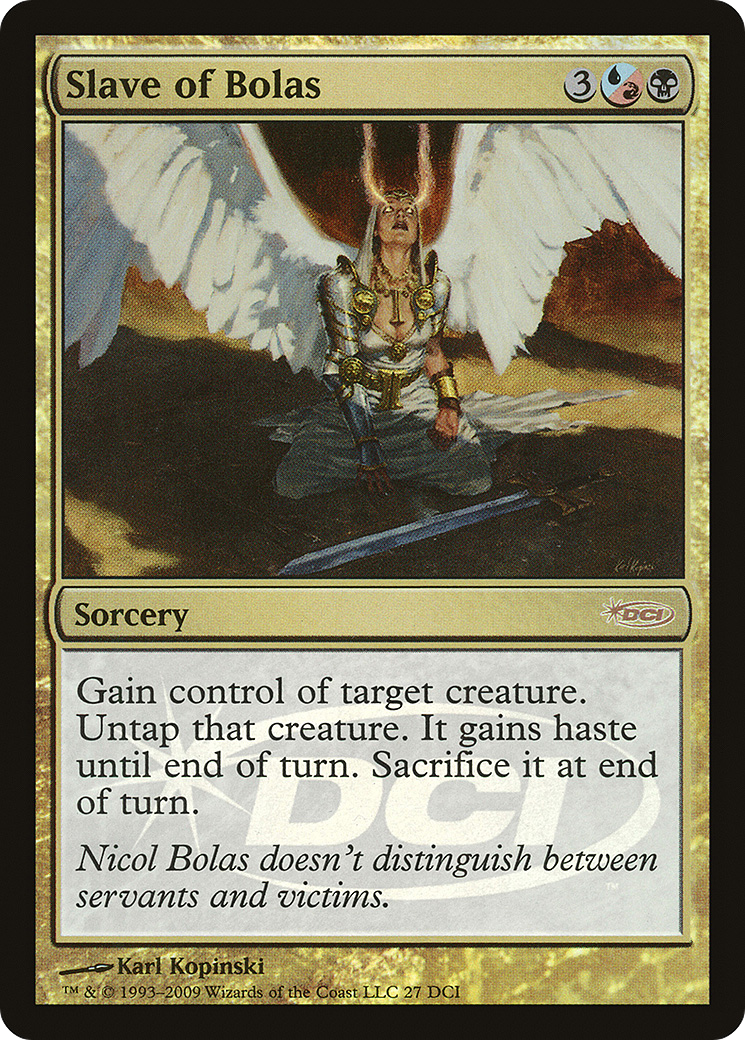 Slave of Bolas [Wizards Play Network 2009]-1