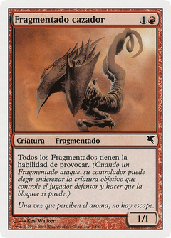 Hunter Sliver (Spanish) - "Fragmentado cazador" (PSAL-0D7) - Salvat 2005-1
