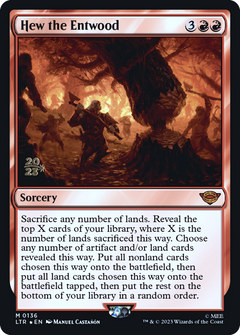Hew the Entwood [The Lord of the Rings: Tales of Middle-Earth Prerelease Promos]-1