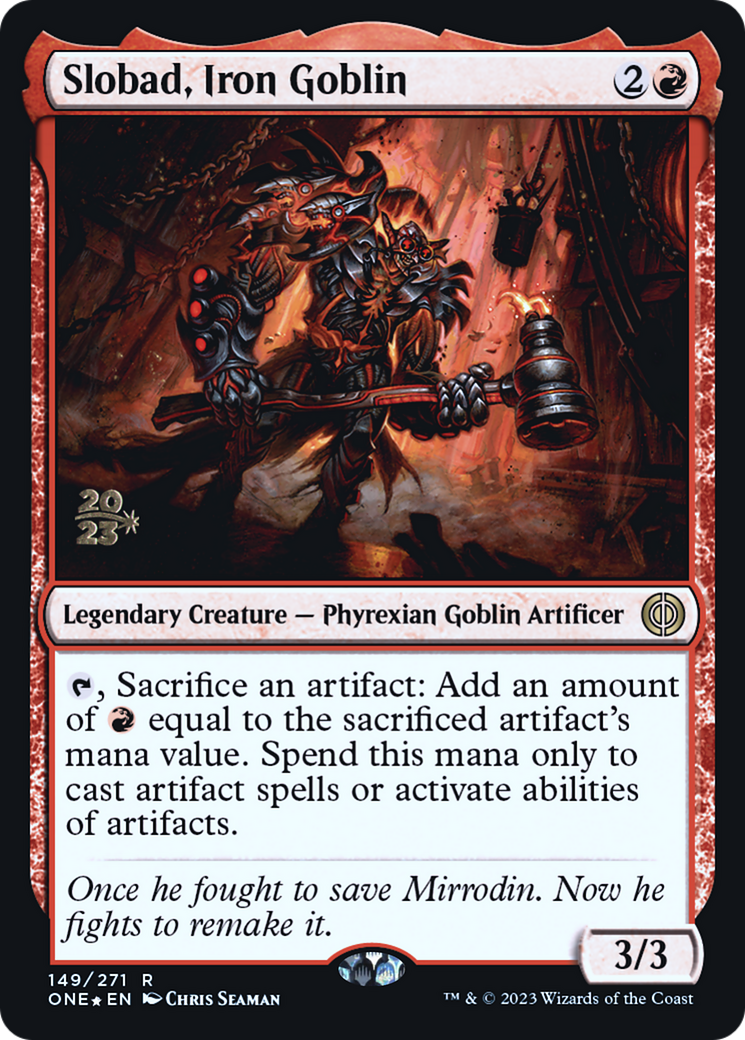 Slobad, Iron Goblin [Phyrexia: All Will Be One Prerelease Promos]-1