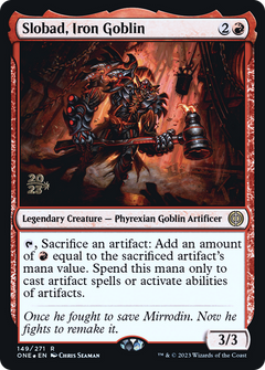 Slobad, Iron Goblin [Phyrexia: All Will Be One Prerelease Promos]-1