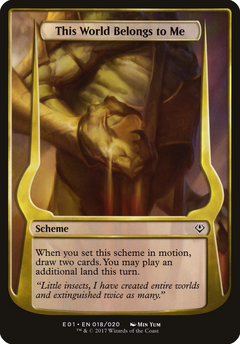 This World Belongs to Me (Schemes) [Archenemy: Nicol Bolas Schemes]-1