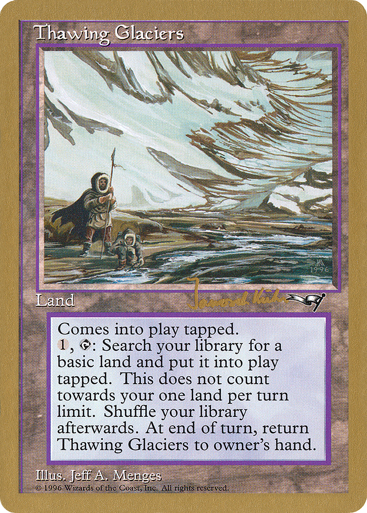 Thawing Glaciers - 1997 Janosch Kuhn (ALL) (WCD-) - World Championship Decks 1997-1